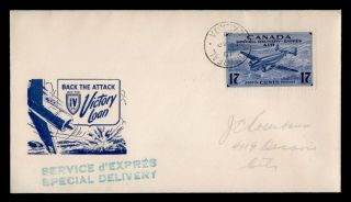 Dr Who 1943 Canada Special Delivery Airmail Wwii Patriotic Cachet E73020