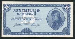 U279 Hungary 100,  000,  000.  B Pengo 1946 P 136 Ungarn Aunc