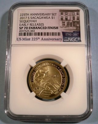 2017 - S Ngc Sp70 Sacagawea Dollar Enhanced Coin 225th Set Type Sequoyah $1 Sp 70