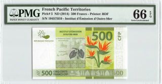 French Pacific Territories Nd (2014) P - 5 Pmg Gem Unc 66 Epq 500 Francs