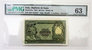 Italy.  Biglietto Di Stato 1951,  50 Lire P - 91a Issued Pmg Graded Cu 63