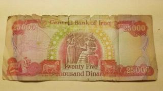 One (1) 25,  000 Iraqi Dinar Banknote Circulated