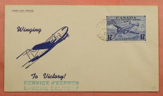 1943 Canada Fdc 17c Special Delivery Airmail Wwii Patriotic Montreal Cancel