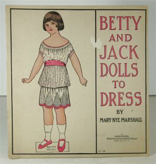 1921 Complete & Uncut Book Of Paper Dolls - " Betty & Jack " By Mary Nye Marshall