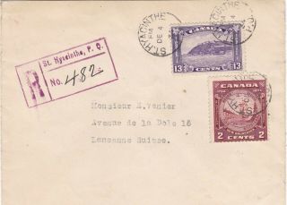Canada 1934 Registered Cover St Hyacinthe Pq To Lausanne Switzerland 15c Rate