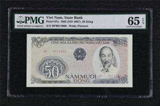 1985 Viet Nam State Bank 50 Dong Pick 97a Pmg 65 Epq Gem Unc