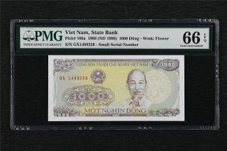 1988 Viet Nam State Bank 1000 Dong Pick 106a Pmg 66 Epq Gem Unc