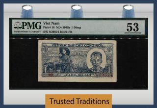 Tt Pk 16 Nd (1948) Viet Nam 1 Dong " Ho Chi Minh " Pmg 53 About Uncirculated