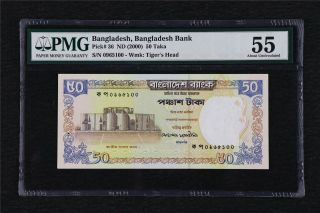 2000 Bangladesh Bangladesh Bank 50 Taka Pick 36 Pmg 55 About Unc