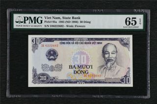 1985 Viet Nam State Bank 30 Dong Pick 95a Pmg 65 Epq Gem Unc