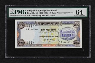 1983 - 2000 Bangladesh Bangladesh Bank 100 Taka Pick 31c Pmg 64 Choice Unc