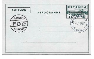 Katanga Aerogramme Fdc 11 July 1960 Rare