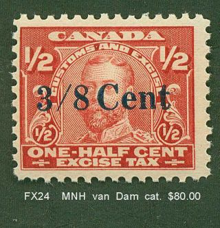 Canada Revenue Excise Tax Stamp Van Dam Fx 24 Mnh Van Dam Cat.  $80.  00