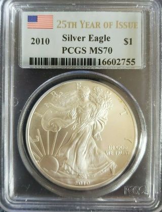 2010 Silver Eagle Pcgs Ms 70 " 25th Year Of Issue " Gold Lettered Blue Label $1