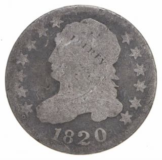 Early - 1820 - Capped Bust Dime - Eagle Reverse - Tough - Us Type Coin 599