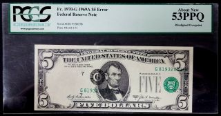 1969 A $5 Federal Reserve Note,  Misaligned Overprint,  Pcgs About 53 Ppq