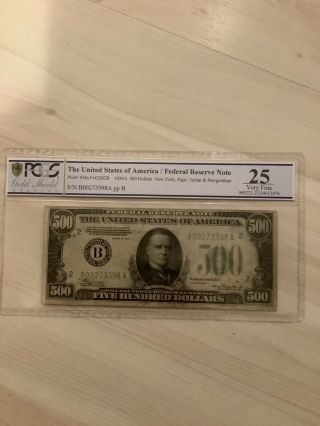 $500 1934 A Series Five Hundred Dollar Bill York Pcgs 25 Currency