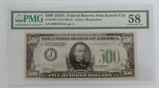1934a $500 Federal Reserve Note Pmg 58 Kansas City Julian/morganthau