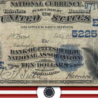 1882 $10 Pittsburgh,  Pa National Bank Note Date Back Pennsylvania Currency 458