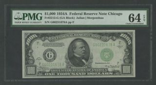Fr2212 - G $1,  000 1934a Frn Chicago Pmg 64 Epq Very Choice Unc (looks 65) Wlm8384