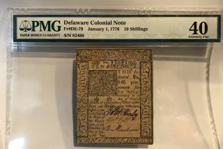 1776 Delaware Colonial Note 10 Shilling Fr De - 79 Pmg 40 Extremely Fine January 1
