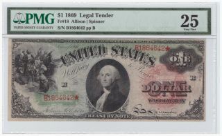 $1 1869 Legal Tender Fr 18 Pmg 25