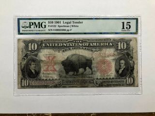 1901 $10 Legal Tender Bison Note Fr 122 Pmg 15