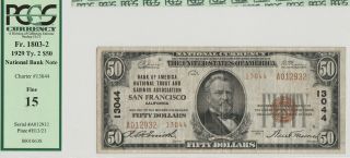 $50 1929 National Bank Note - Small Size Ty2 FR 1803 - 2 S.  F.  CA Ch 13044 3