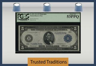 Tt Fr 852 1914 $5 Federal Reserve Note Philadelphia Blue Seal Pcgs 53 Ppq About