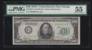 Us 1934a $500 Federal Reserve Note Fr 2202 - G Pmg 55 Ch Au (- 219)