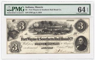 1854 Fort Wayne & Southern Railroad Muncie,  In $3 Bank Note - Pmg Unc 64 Epq
