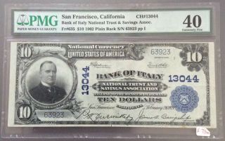 1902 $10 Bank Of Italy National Trust & Savings Assoc.  San Fran,  Ca Pmg Xf40