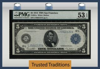 Tt Fr 891a 1914 $5 Federal Reserve Note San Francisco Blue Seal Pmg 53 Epq Au