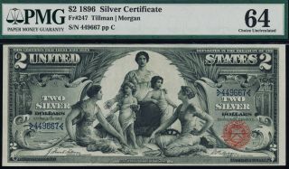 Fr.  247 1896 $2 Educational Silver Certificate Pmg 64