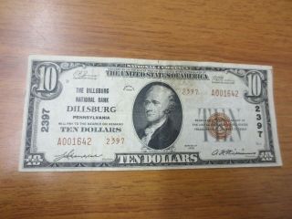 1929 (type 2) $10.  00 National Bank Note Dillsburg,  Pa Charter 2397