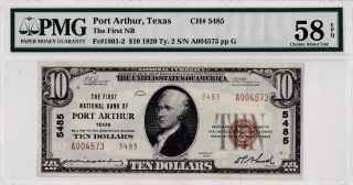 $10 1929 T2 National Port Arthur Texas Tx Pmg 58 Epq Au Choice About Unc.