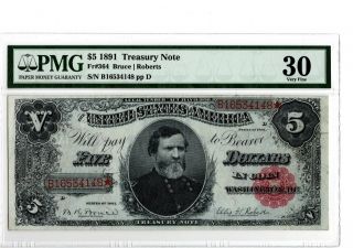 1891 $5 Treasury Note Fr 364 Pmg 30 Bruce/roberts 19 - C190