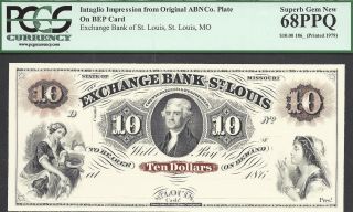 $10 Obsolete=exchange Bank=st Louis=mo = Intaglio=pcgs Gem 68 Ppq