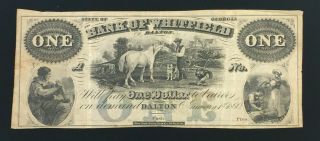 1860 The Bank Of Whitfield In Dalton One Dollar Obsolete Note Georgia Unsigned