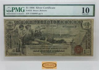 Fr 225 1896 Educational Note Silver Certificate $1,  Pmg Vg 10 - 17533
