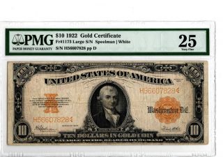 1922 $10 Gold Certificate Fr 1173 Large S/n Pmg 25 Speelman/white 19 - C309