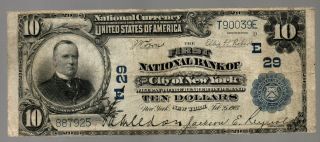 1902 Large Size $10.  00 National Bank Of Nyc F - Vf Note Problem