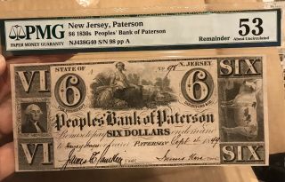 1830s Jersey $6 People’s Bank Of Paterson Note Pmg 53 About Unc Nj438g40