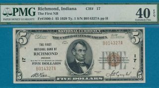 $5.  00 1929 THE FIRST N.  B.  OF RICHMOND INDIANA CHARTER 17 PMG XF40EPQ 3