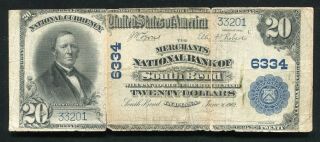 1902 $20 Merchants National Bank Of South Bend,  In National Currency Ch.  6334