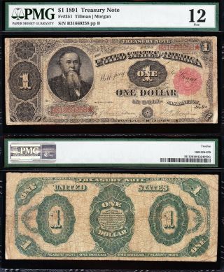 Fine Scarce 1891 $1 " Stanton " Treasury Note Pmg 12 B31669258