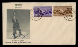 Dr Who 1953 India Fdc Conquest Of Mt Everest Signed Cachet Combo E74926