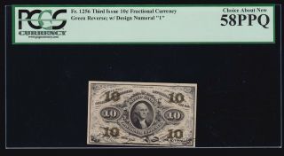 Us 10c Fractional Currency Note 3rd Issue With " 1 " Fr 1256 Pcgs 58 Ppq Au