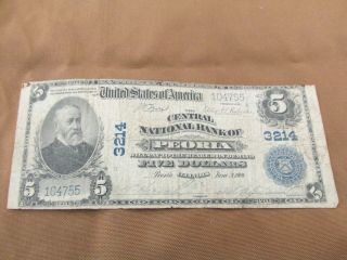 1902 5 Dollar Note Central National Bank Of Peoria