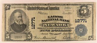 1902 $5 Labor National Bank Of Newark - Large Size Note - Off Center